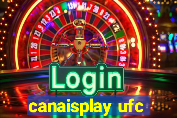 canaisplay ufc